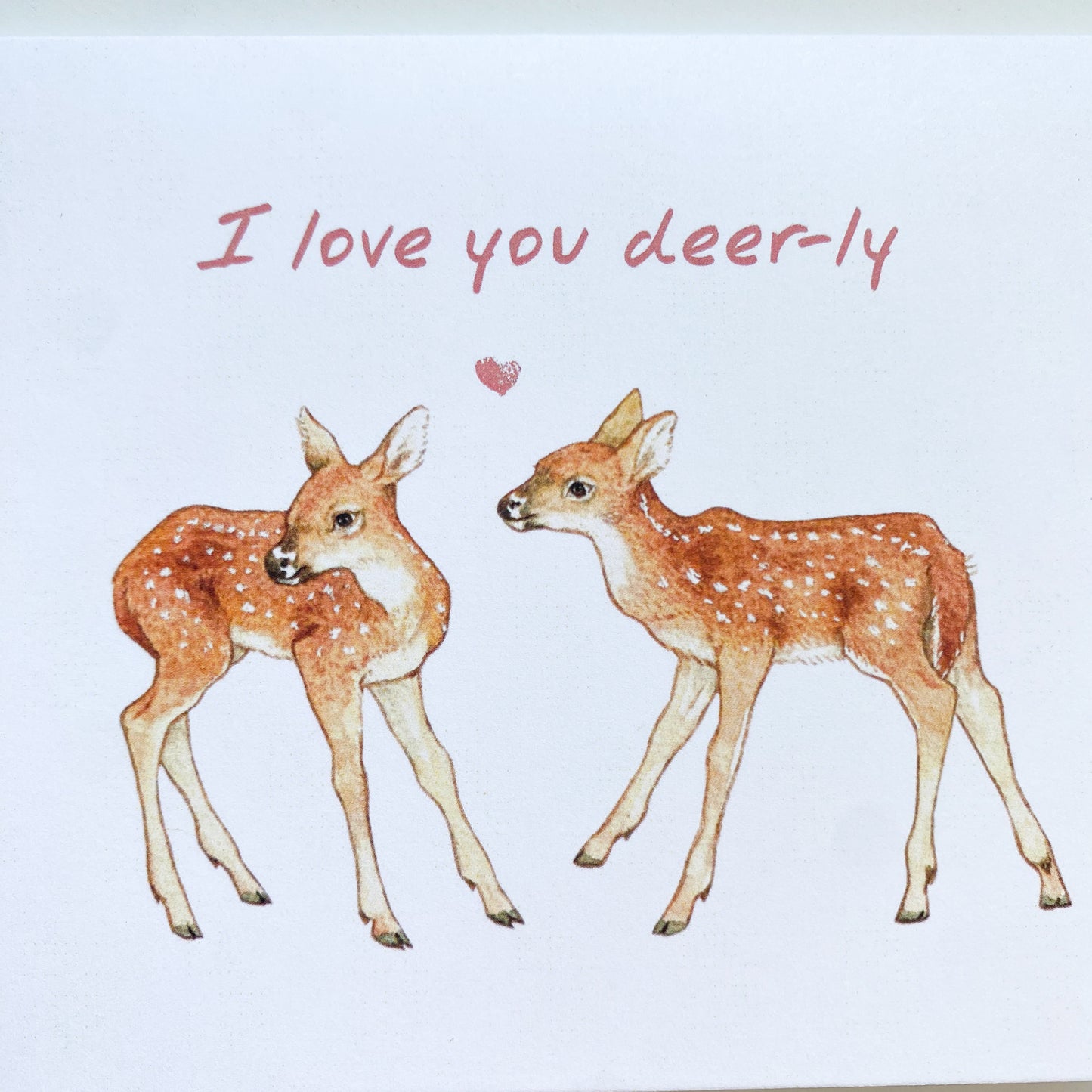 Love You Deerly - Greeting Card