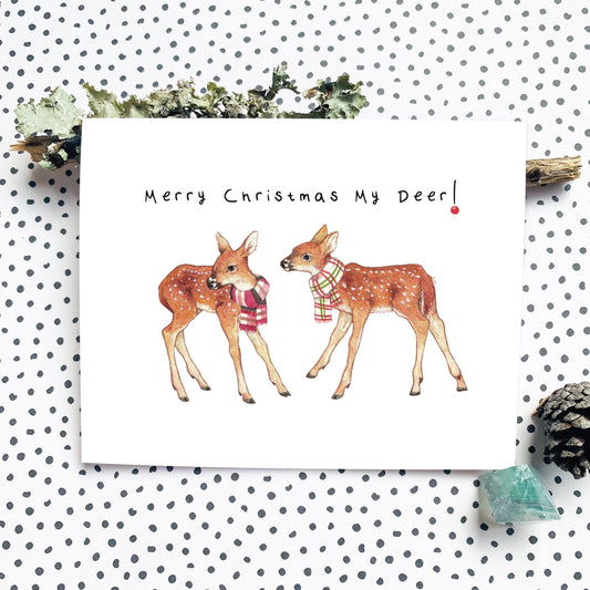 Merry Christmas My Deer - Christmas Greeting Card